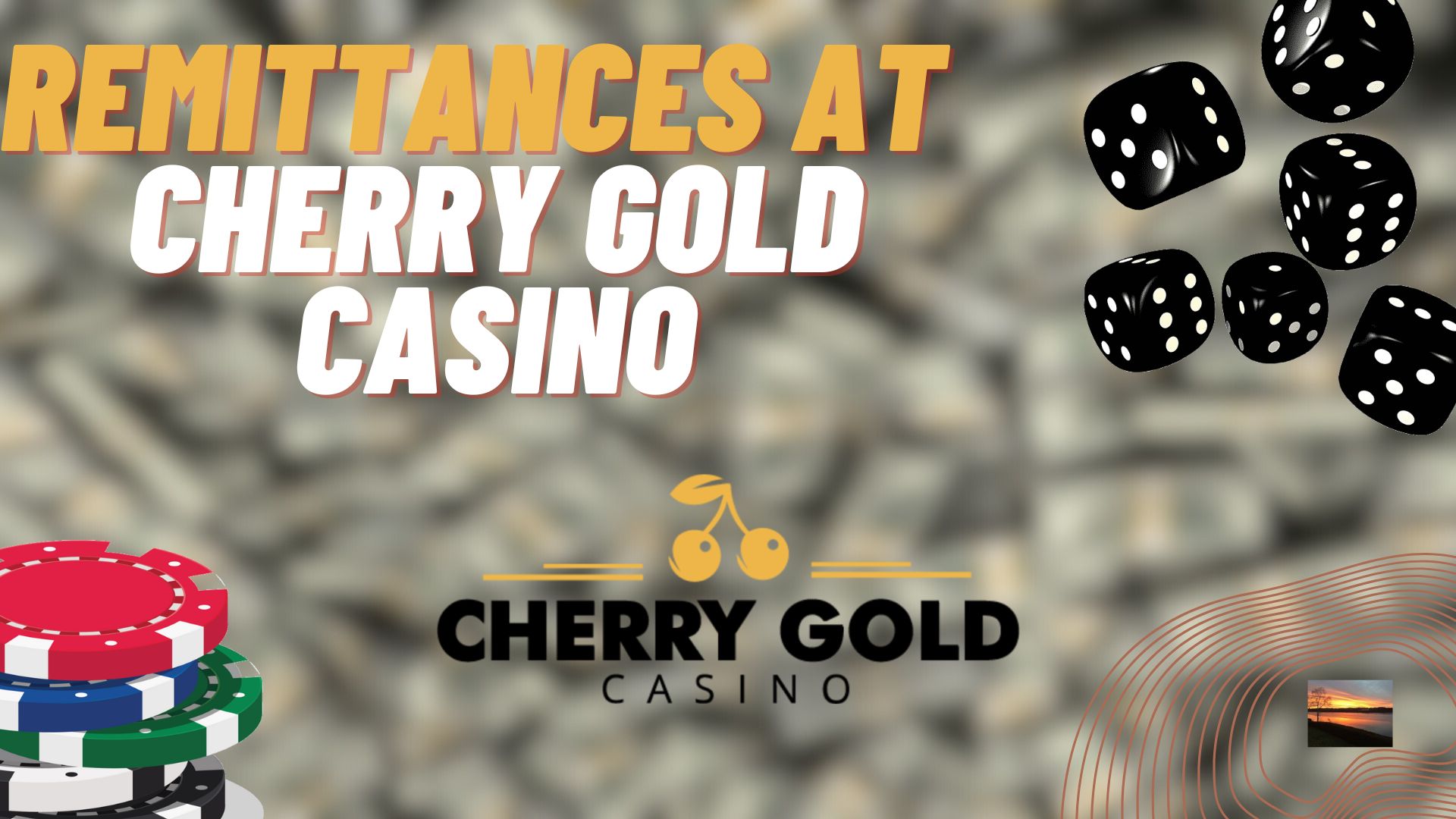 Remittances at Cherry Gold Casino